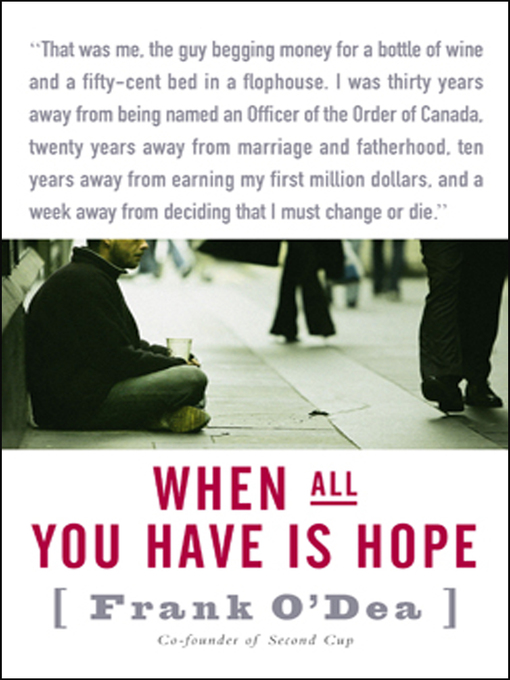 Title details for When All You Have Is Hope by Frank O'Dea - Available
